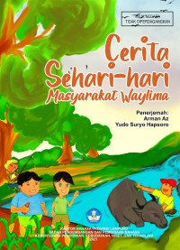 Cerita Sehari-hari Masyarakat Waylima